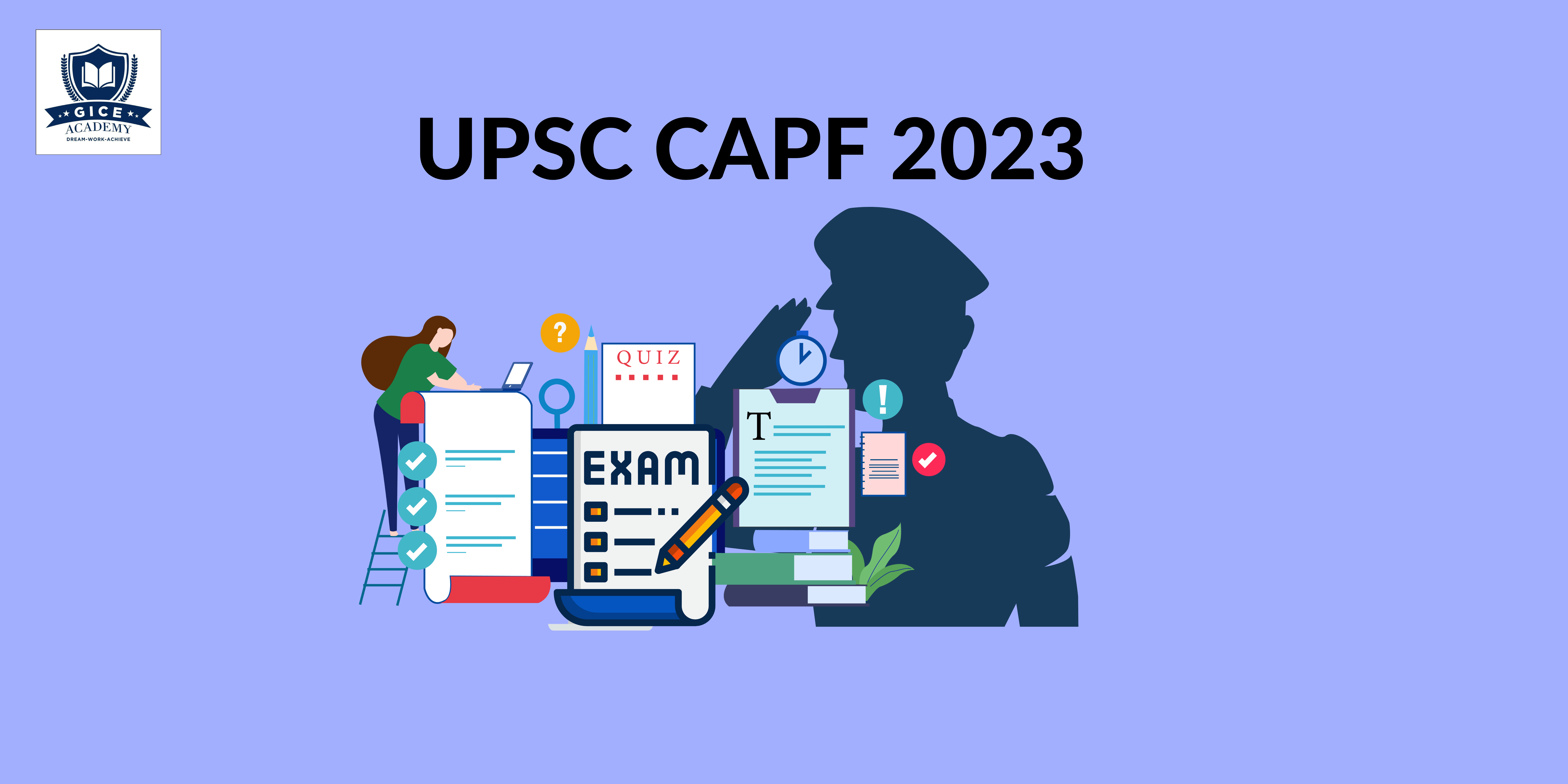 How to prepare for UPSC CAPF Exam 2023- Best CAPF Preparation Strategy