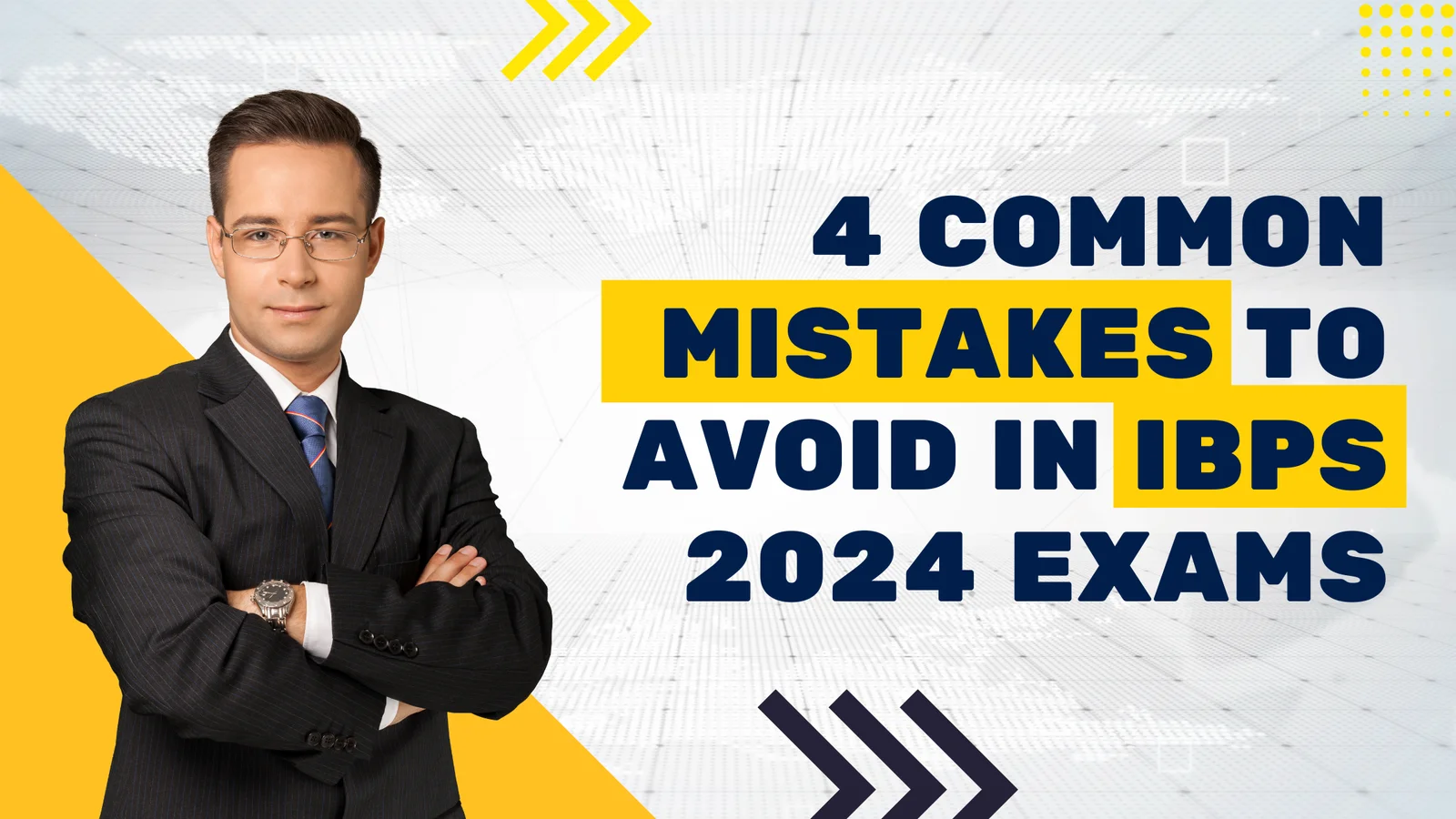 4 Common Mistakes to Avoid in IBPS 2024 Exams