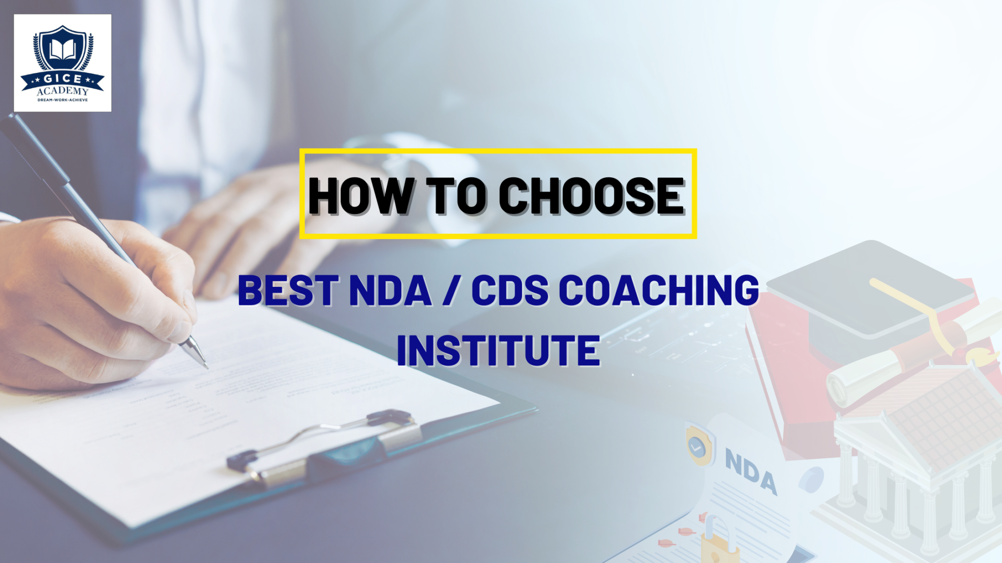 Top Factors on how to choose NDA or CDS coaching institute?