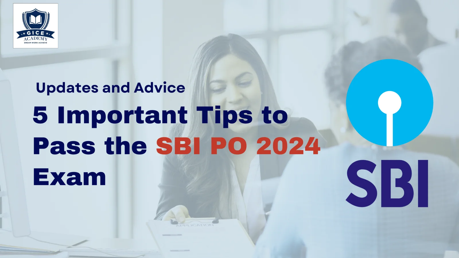 5 Important Tips to Pass the SBI PO 2024 Exam: Updates and Advice