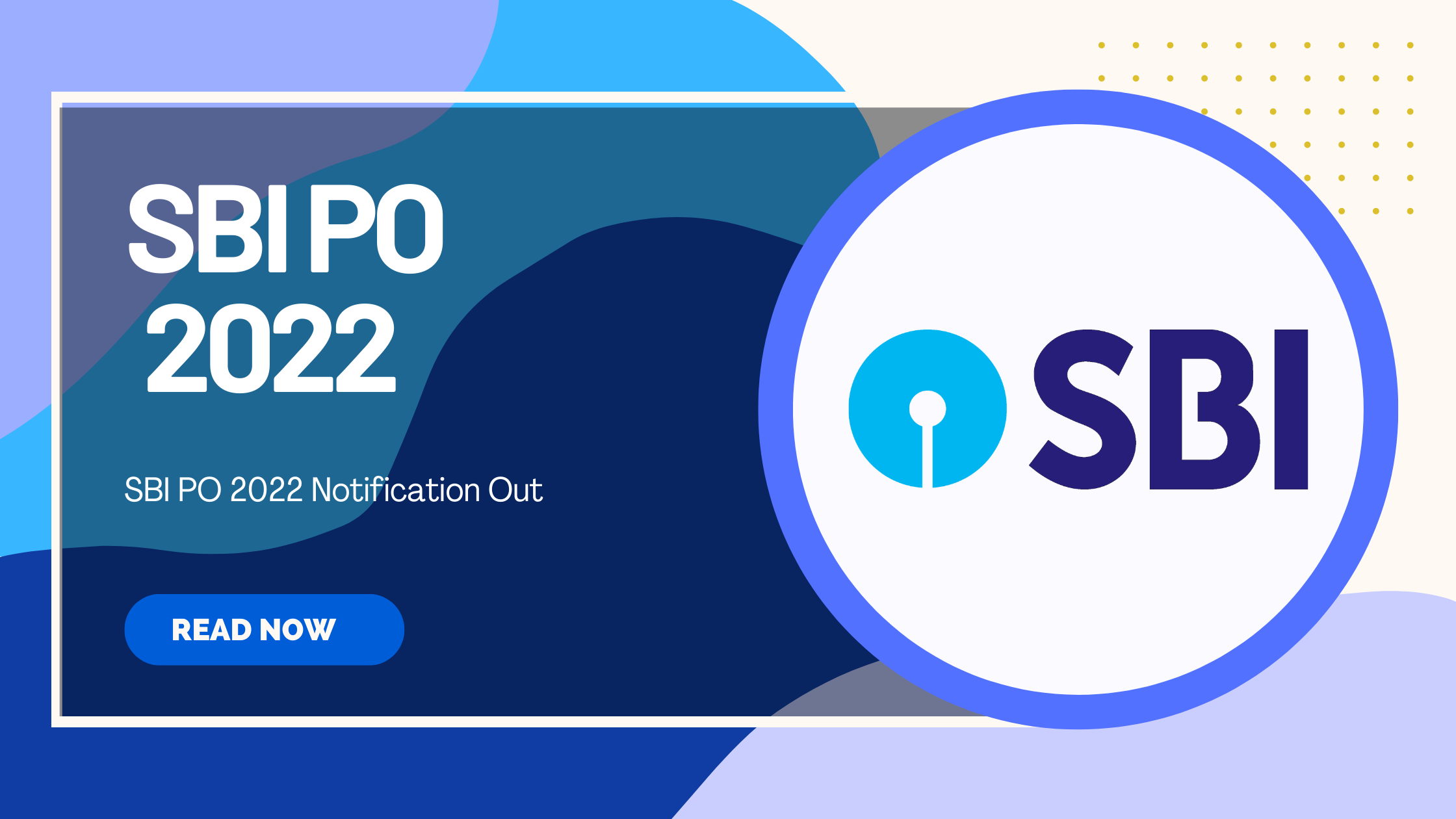 SBI PO Online Form 2022 Notification Out