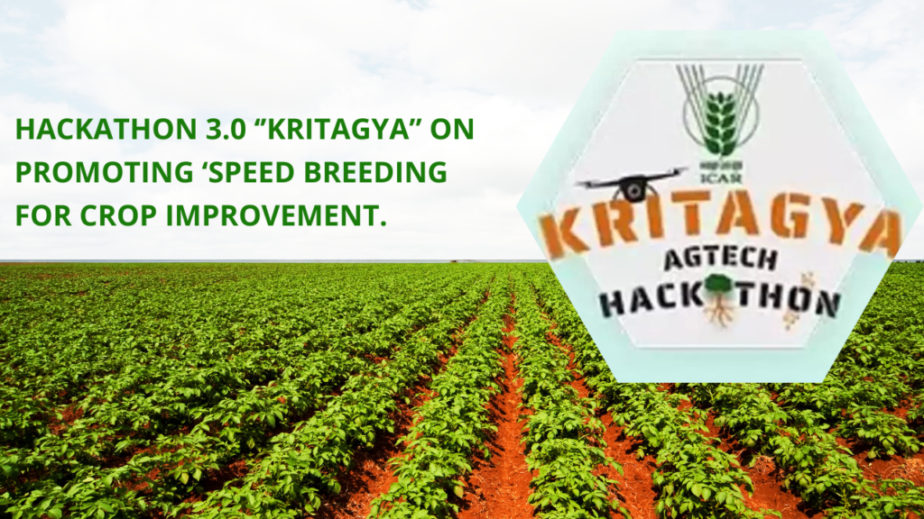 करेंट अफेयर्स स्टेटिक जीके 07अक्टूबर 2022-Hindicurrent affairs 7 october 2022 Hackathon 3.0 ‘’KRITAGYA” on promoting ‘speed breeding for crop improvement