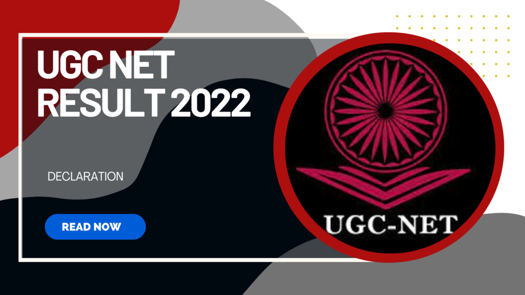 UGC NET Result 2022 DECLARATION