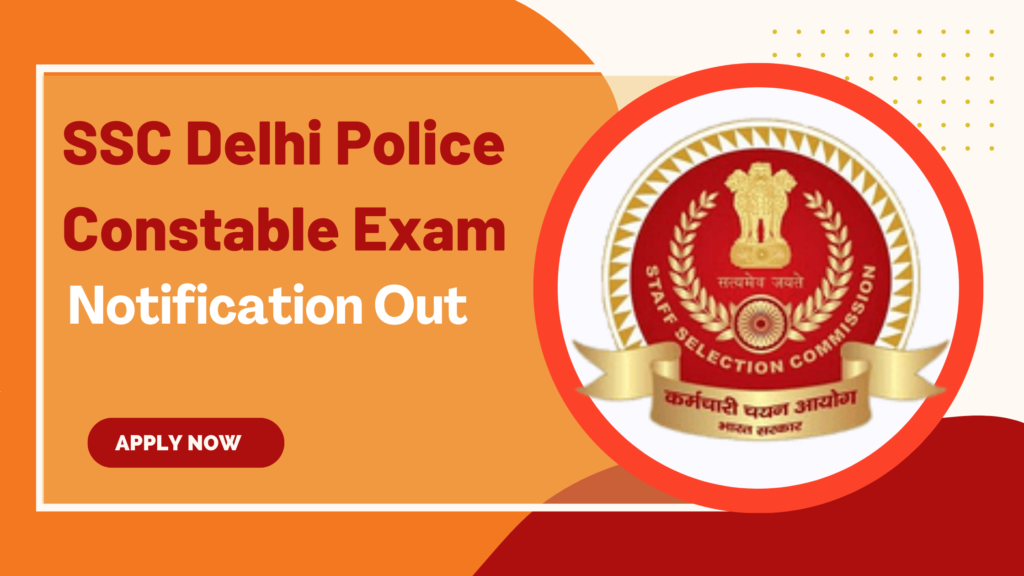 SSC Delhi Police Recruitment 2023