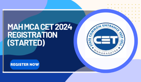 MAH MCA CET 2024 Registration (Started) Register now