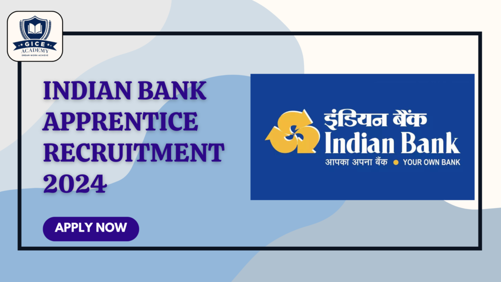 Indian Bank Apprentice Recruitment 2024