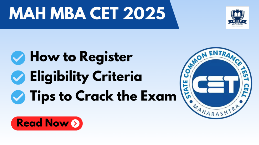 How to Register for MAH MBA CET 2025: Eligibility Criteria and Tips to Crack the Exam