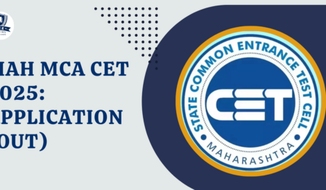 MAH MCA CET 2025: Application (Out)