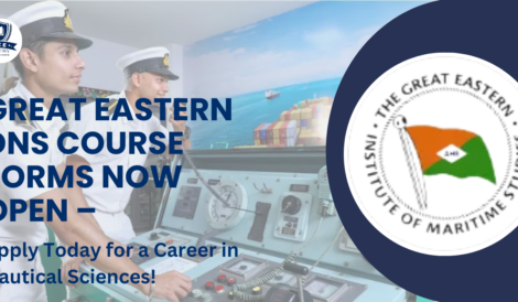 Great Eastern DNS Course Forms Now Open – Apply Today for a Career in Nautical Sciences!