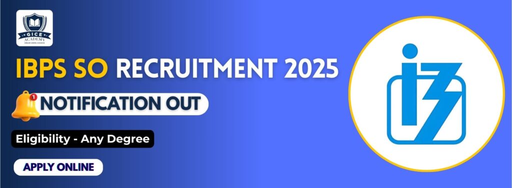 IBPS SO Notification 2025 Released: Apply Online for 1007 Specialist Officer Posts