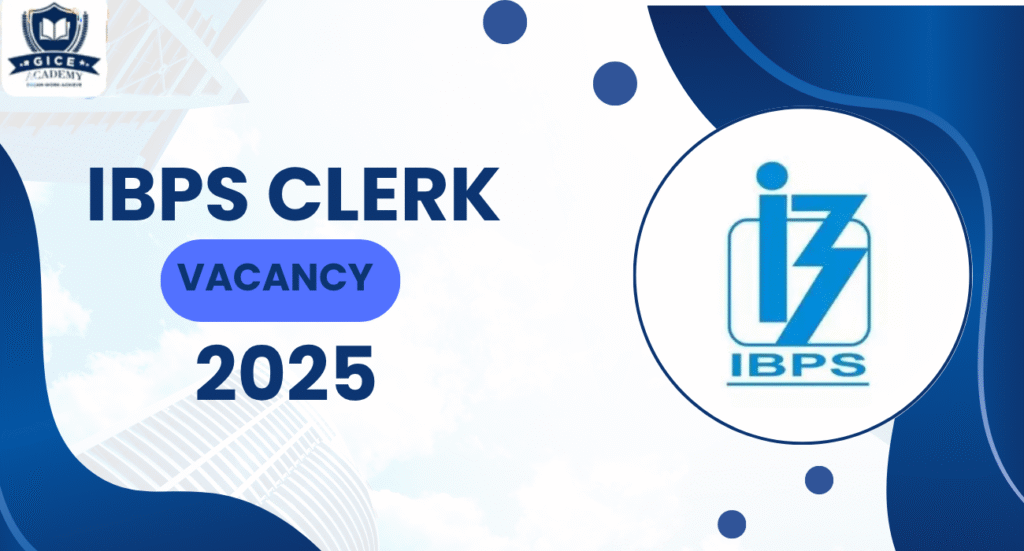 IBPS Clerk Vacancy 2025