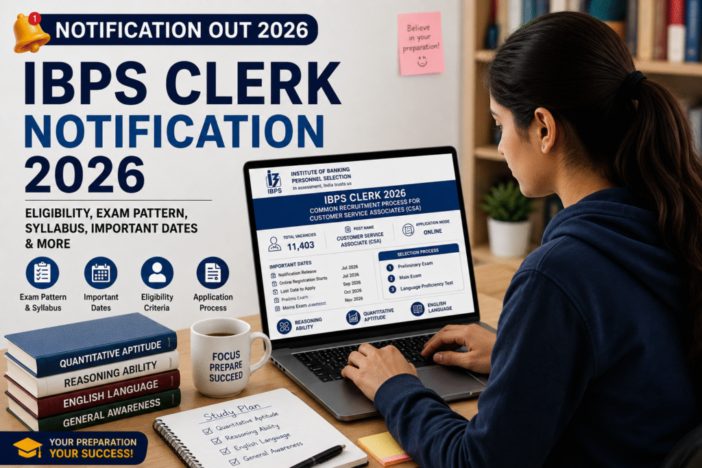 IBPS Clerk Notification 2026